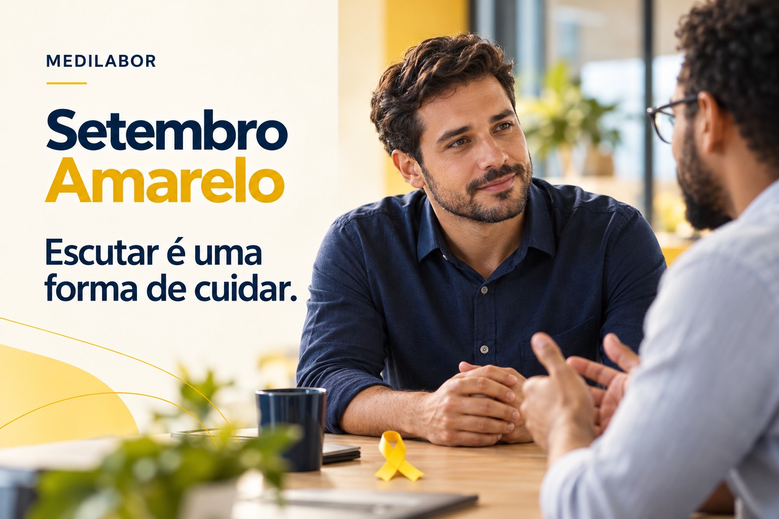Setembro Amarelo. Escutar é uma forma de cuidar. Abra espaço para o diálogo. Você não precisa enfrentar tudo sozinho.